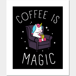 Coffee is Magic Posters and Art